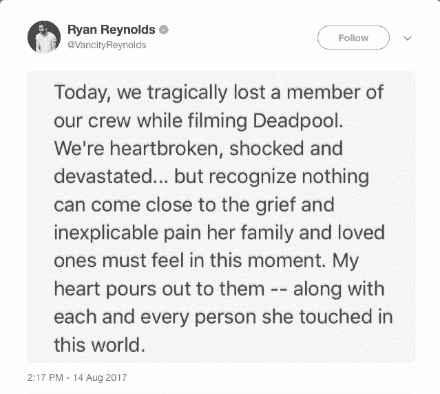 Ryan Reynolds uttalande på twitter angående den tragiska olyckan där en stuntförare omkom under inspelningen av hans kommande film Deadpool 2.