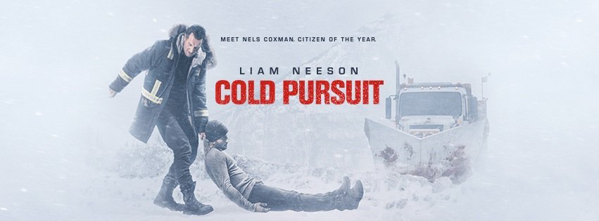 Affisch för Cold Pursuit med Liam Neeson.
