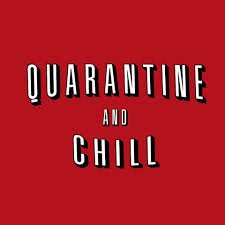 Quarantine and Chill har numera blivit ett begrepp. Foto: Quarantine and Chill UK.