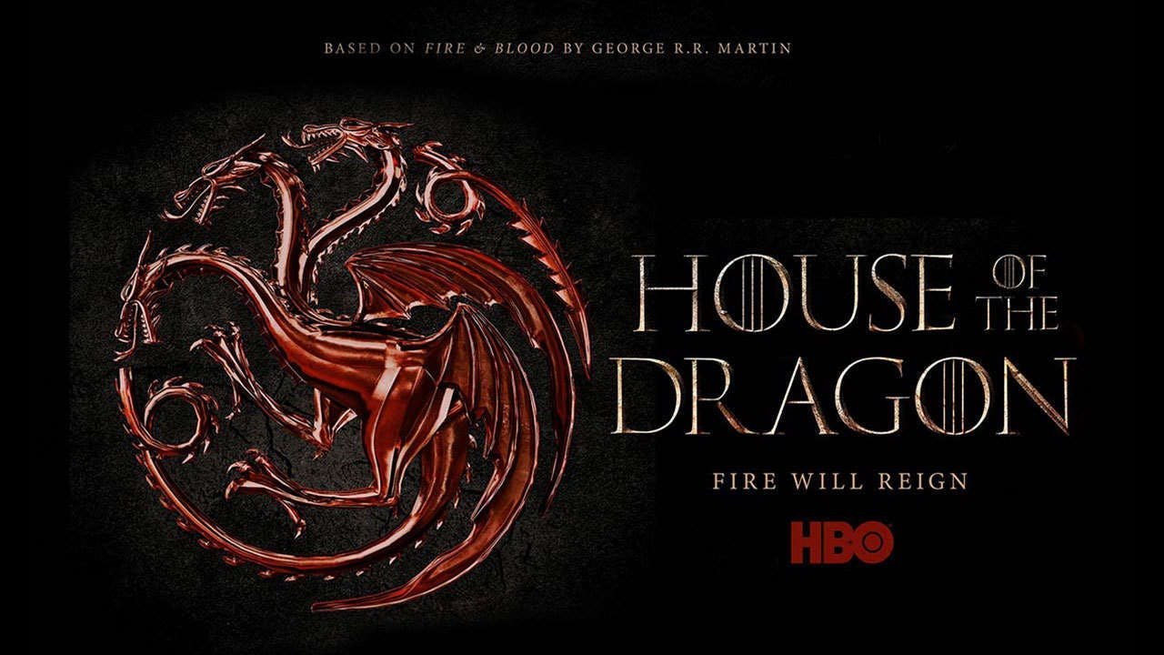 House of the Dragon.