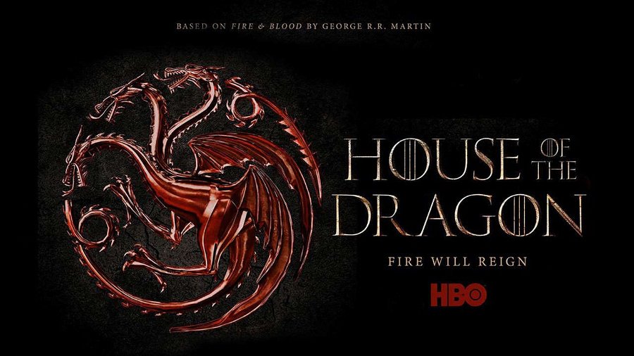 House of the Dragon.