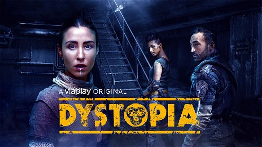 Se trailern till Viaplays skräckserie Dystopia