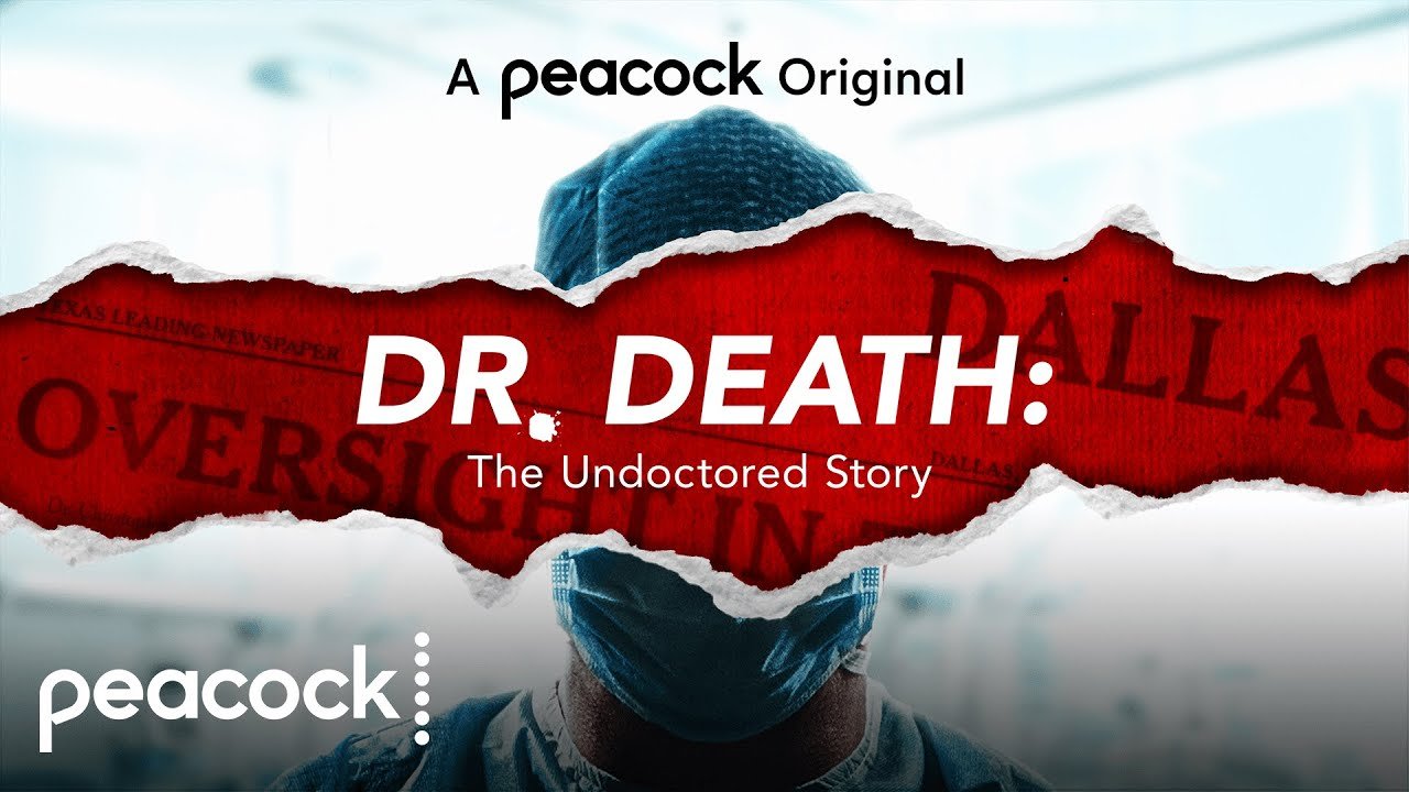 Dr. Death: The Undoctored Truth