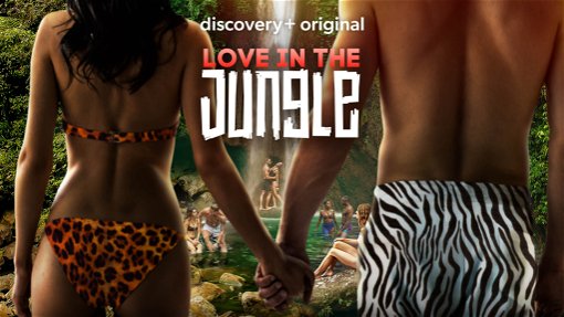 Love in the Jungle – Allt om nya serien