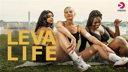 KLART: Leva Life får en andra säsong – trots att första inte haft premiär