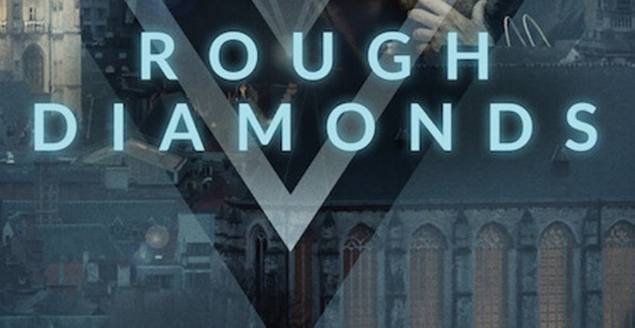 Premiär för Rough diamonds på Netflix