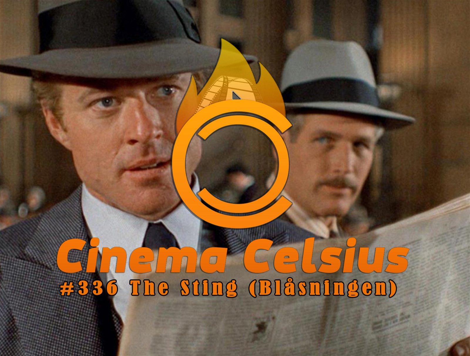Cinema Celsius #336: The Sting (Blåsningen)
