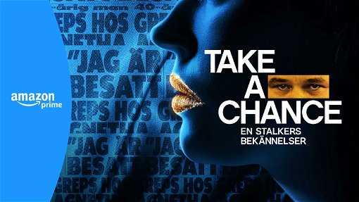 Se första klippet från Take a Chance – Prime Videos svenska dokumntär