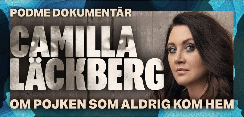 Camilla Läckberg debuterar med podcast – om fallet Johan Asplund
