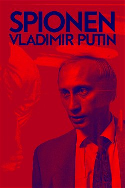 Spionen Vladimir Putin